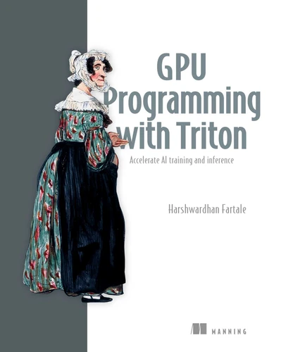 GPU Programming with Triton: Accelerate AI training and inference book cover by Harshwardhan  Fartale