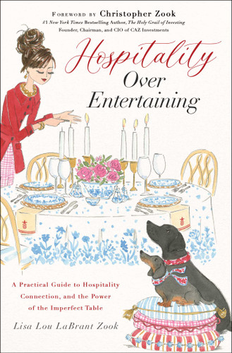 Hospitality Over Entertaining: A Practical Guide to Hospitality, Connection, and the Power of the Imperfect Table book cover by Lisa Lou LaBrant Zook