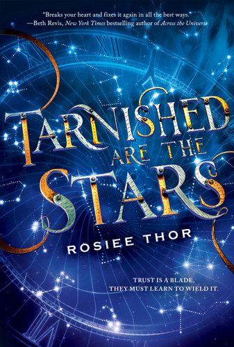 Tarnished Are the Stars book cover by Rosiee Thor