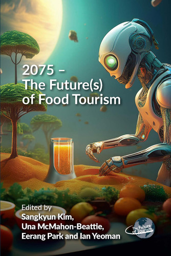 2075 – The Future(s) of Food Tourism book cover by 