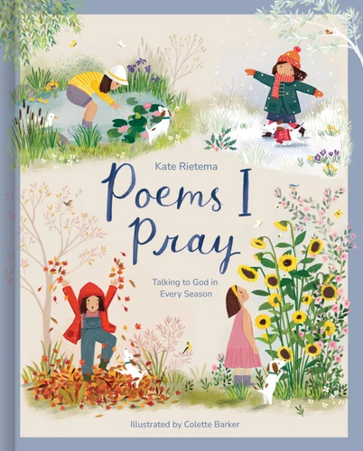Poems I Pray: Talking to God in Every Season book cover by Kate Rietema