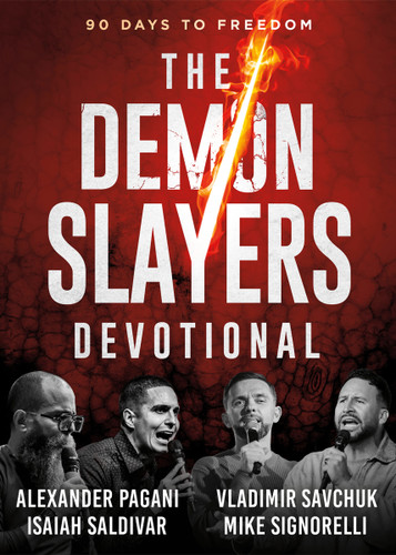 The Demon Slayers Devotional: 90 Days to Freedom book cover by Alexander Pagani, Isaiah Saldivar, Vladimir Savchuk, Mike Signorelli