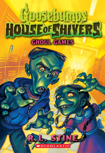 Ghoul Games (Goosebumps House of Shivers #9) (Goosebumps House of Shivers) book cover by R. L. Stine