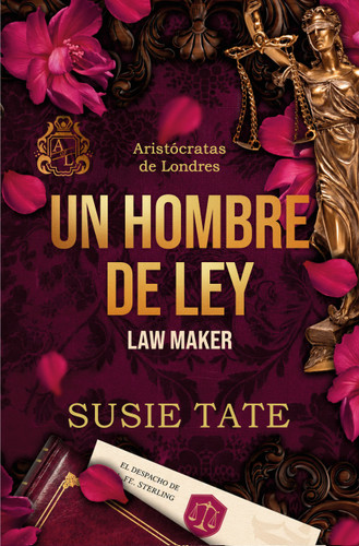 Un hombre de ley / Law Maker book cover by Susie Tate
