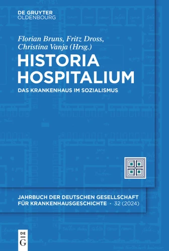 Historia Hospitalium: Das Krankenhaus im Sozialismus book cover by 