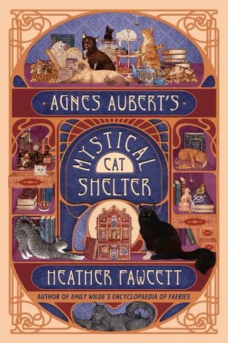 Agnes Aubert's Mystical Cat Shelter book cover by Heather Fawcett