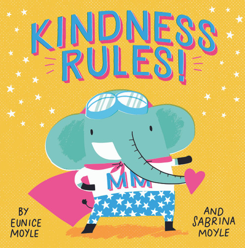 Kindness Rules! (A Hello!Lucky Book) (A Hello!Lucky Book) book cover by Sabrina Moyle, Hello!Lucky