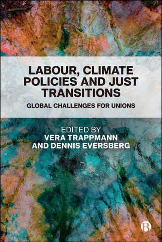 Labour, Climate Policies and Just Transitions: Global Challenges for Unions book cover by 
