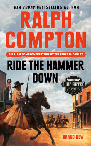 Ralph Compton Ride the Hammer Down (The Gunfighter Series) book cover by Terrence McCauley, Ralph Compton