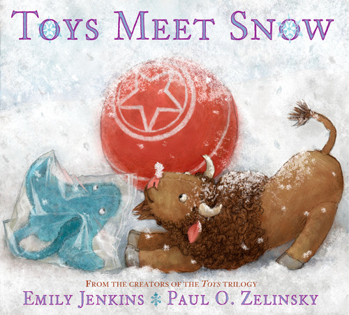Toys Meet Snow: Being the Wintertime Adventures of a Curious Stuffed Buffalo, a Sensitive Plush Stingray, and a Book-loving Rubber Ball book cover by Emily Jenkins