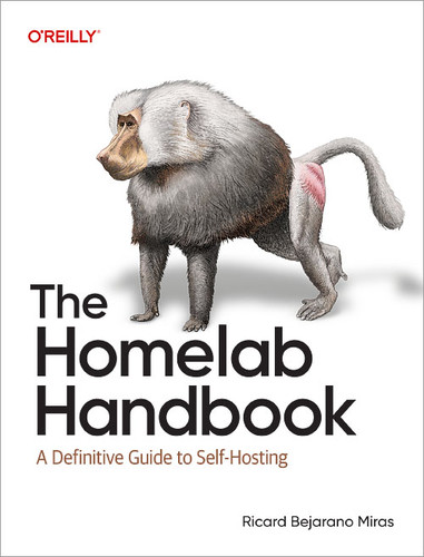 The Homelab Handbook: A Definitive Guide to Self-Hosting book cover by Ricard Bejarano Miras