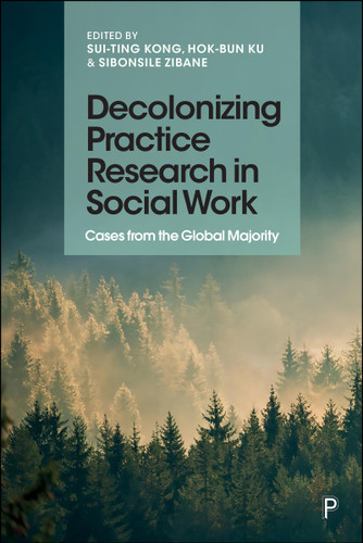 Decolonizing Practice Research in Social Work: Cases from the Global Majority book cover by 