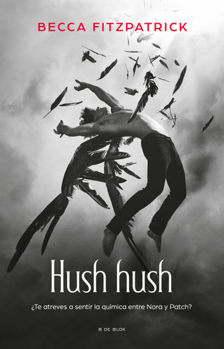 Hush Hush (Spanish Edition) (Hush, Hush Trilogy) book cover by Becca Fitzpatrick