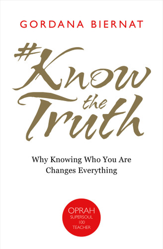 #KnowtheTruth: Why Knowing Who You Are Changes Everything book cover by Gordana Biernat