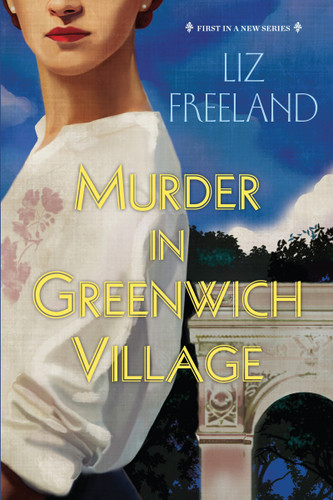 Murder in Greenwich Village (A Louise Faulk Mystery) book cover by Liz Freeland