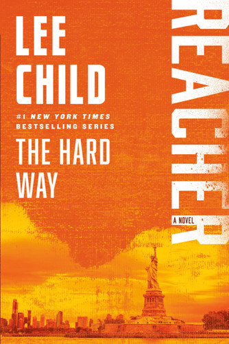 The Hard Way: A Reacher Novel (Jack Reacher) book cover by Lee Child