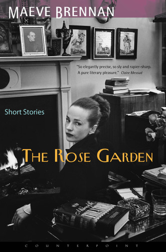 The Rose Garden: Short Stories book cover by Maeve Brennan