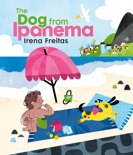 The Dog from Ipanema book cover by Irena Freitas