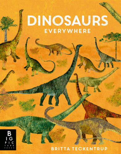 Dinosaurs Everywhere (Animals Everywhere) book cover by Camilla De La Bedoyere