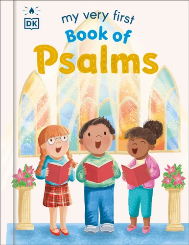 My Very First Book of Psalms (First Bible Stories) book cover by DK