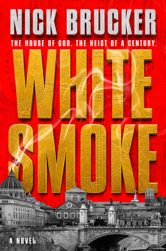 White Smoke: A Novel book cover by Nick Brucker