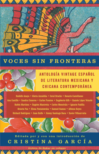 Voces sin fronteras / Voices without Frontiers: Antologia Vintage Espanol de literatura mexicana y chicana contemporánea book cover by Cristina García