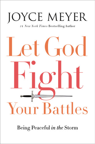 Let God Fight Your Battles: Being Peaceful in the Storm book cover by Joyce Meyer