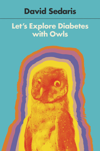 Let's Explore Diabetes with Owls book cover by David Sedaris