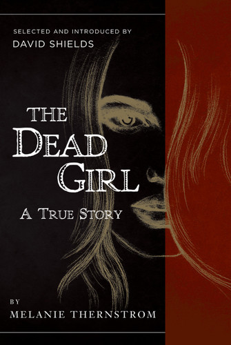 The Dead Girl book cover by Melanie Thernstrom