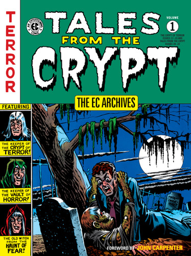 The EC Archives: Tales from the Crypt Volume 1 book cover by Grant Geissman, Al Feldstein, Ivan Klapper, Gardner Fox, Johnny Craig