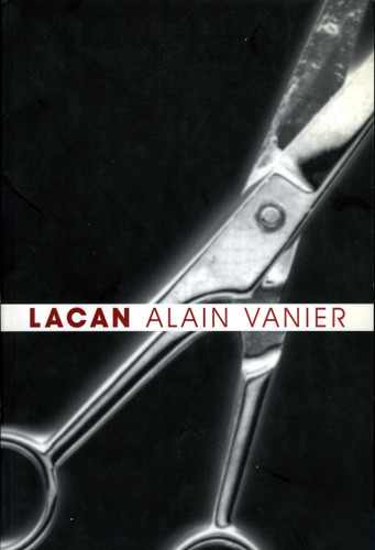 Lacan (Lacanian Clinical Field) book cover by Alain Vanier