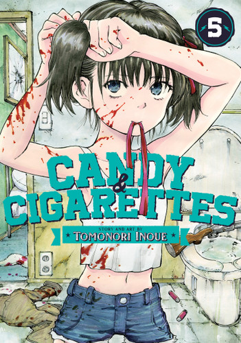 CANDY AND CIGARETTES Vol. 5 (CANDY AND CIGARETTES) book cover by Tomonori Inoue