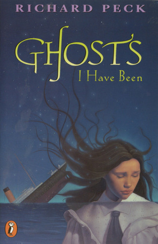Ghosts I Have Been book cover by Richard Peck
