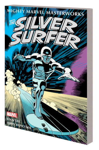 Mighty Marvel Masterworks: The Silver Surfer Vol. 1 - The Sentinel Of The Spaceways (MIGHTY MARVEL MASTERWORKS: THE SILVER SURFER) book cover by Stan Lee, Roy Thomas