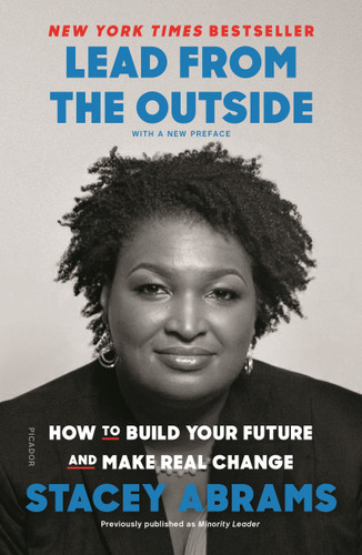 Lead from the Outside: How to Build Your Future and Make Real Change book cover by Stacey Abrams