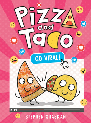 Pizza and Taco: Go Viral!: (A Graphic Novel) (Pizza and Taco) book cover by Stephen Shaskan