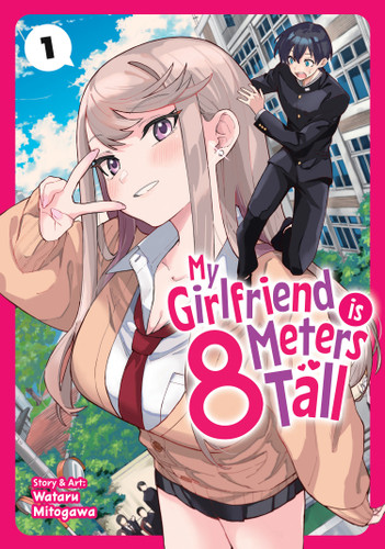 My Girlfriend is 8 Meters Tall Vol. 1 (My Girlfriend is 8 Meters Tall) book cover by Wataru Mitogawa