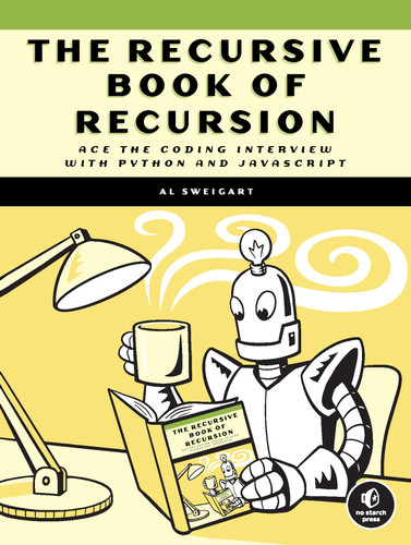 The Recursive Book of Recursion: Ace the Coding Interview with Python and JavaScript book cover by Al Sweigart