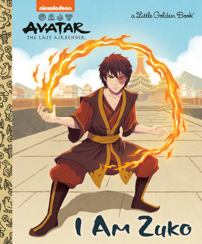 I Am Zuko (Avatar: The Last Airbender) (Little Golden Book) book cover by Mei Nakamura
