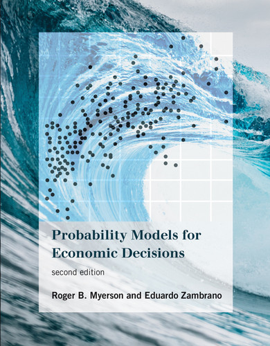 Probability Models for Economic Decisions, second edition book cover by Roger B. Myerson, Eduardo Zambrano