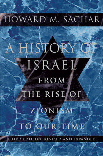 A History of Israel: From the Rise of Zionism to Our Time book cover by Howard M. Sachar