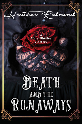 Death and the Runaways (A Mary Shelley Mystery) book cover by Heather Redmond