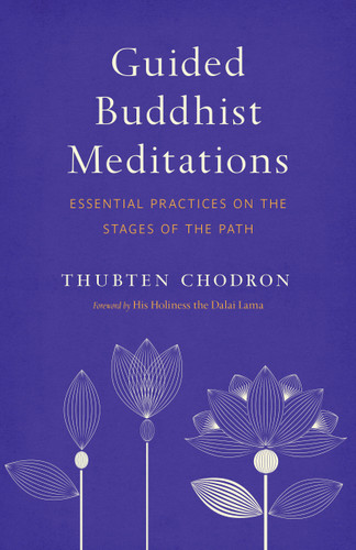 Guided Buddhist Meditations: Essential Practices on the Stages of the Path book cover by Thubten Chodron