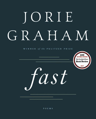 Fast: Poems book cover by Jorie Graham