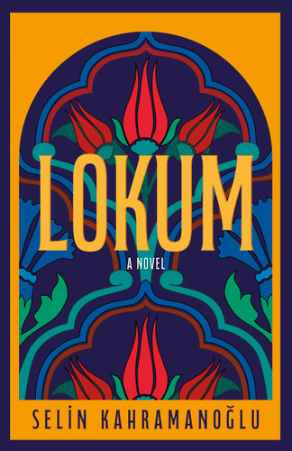 Lokum book cover by Selin Kahramanoglu