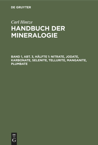 Nitrate, Jodate, Karbonate, Selenite, Tellurite, Manganite, Plumbate book cover by Carl Hintze