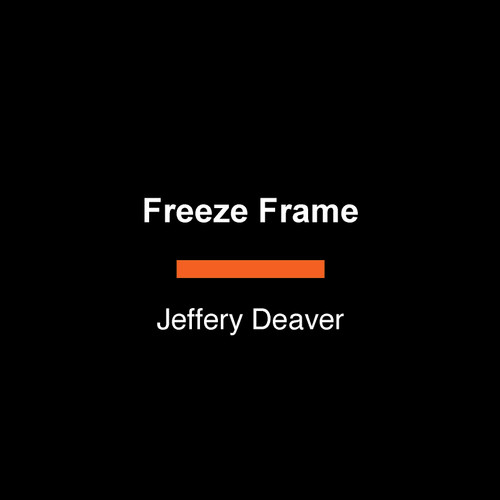 Freeze Frame (A Colter Shaw Novel) book cover by Jeffery Deaver