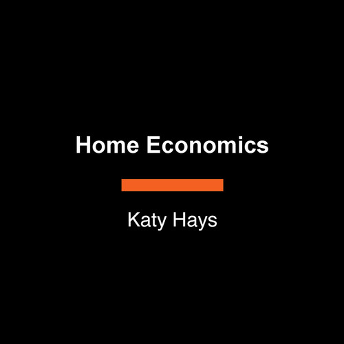 Home Economics book cover by Katy Hays
