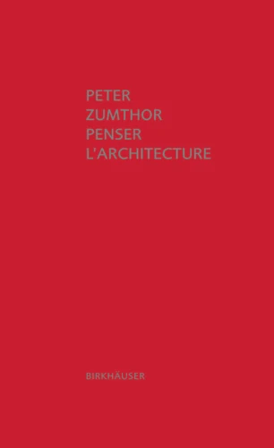 Penser l'architecture book cover by Peter Zumthor