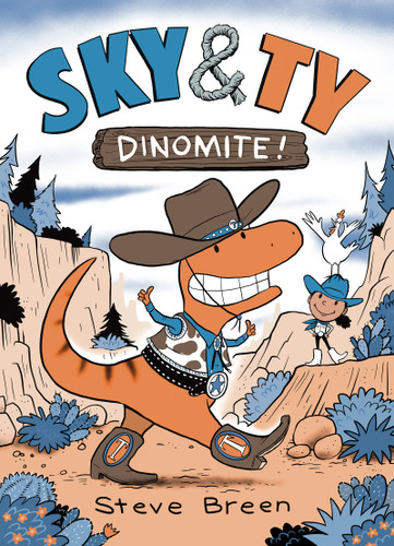 Sky & Ty 2: Dinomite! (Sky & Ty) book cover by Steve Breen